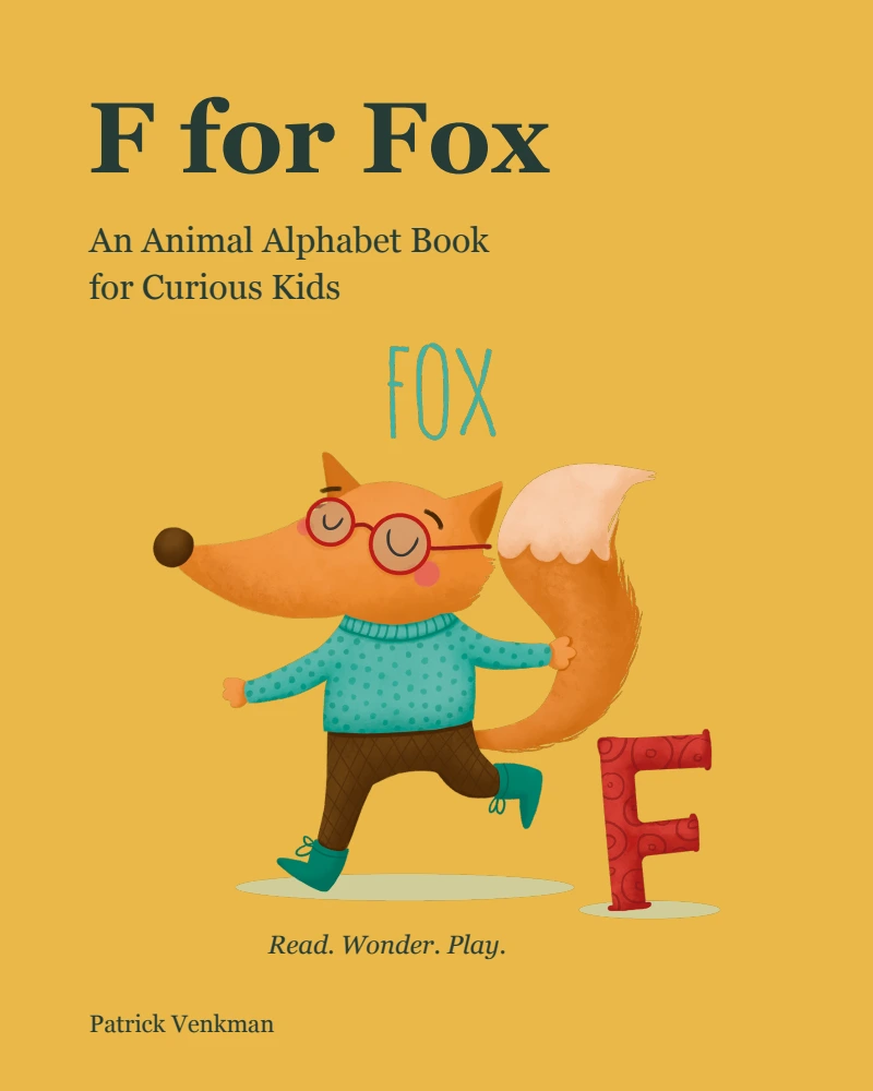 F for Fox: An Animal Alphabet Book for Curious Kids, by Patrick Venkman. Golden cover featuring Fox.